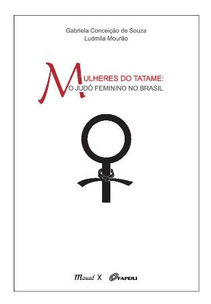 Livro: Mulheres do Tatame: O Judô Feminino no Brasil